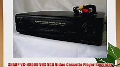 SHARP VC-H800U VHS VCR Video Cassette Player Recorder - video Dailymotion