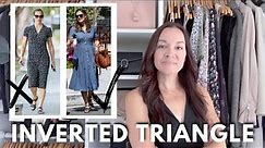 How To Style An INVERTED TRIANGLE Body Shape | Styling Do's & Don'ts
