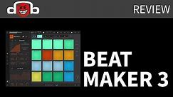 Beat Maker 3 Review iOS DAW for Beatmakers