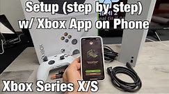 How to Setup (step by step) an Xbox Series X/S with Xbox App on Phone