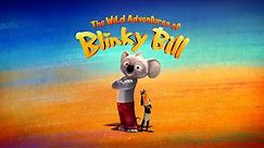 Welcome to Blinky Bill - The Wild Adventures of Blinky Bill - Intro
