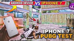 iPhone 7 VS Best Android Device Poco X3Pro 🔥🔱 | PUBG MOBILE