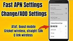 New APN Settings for all Networks AT&T,Boost mobile, cricket wireless, Straight Talk,qlink