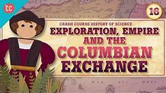 The Columbian Exchange: Crash Course History of Science #16