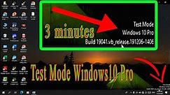 How to remove test mode windows 10 Pro build 19041, less than 3 minutes (2022)