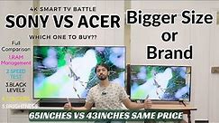 Sony Vs Acer or TCL | Which One to Buy Bigger Size or Brand | Full Comparision 4k Smart Tv Battle