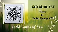 15 Minutes of Zen! Beginner Zentangle method of drawing! Nayu!
