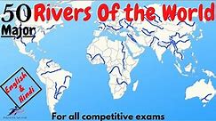 Major Rivers Of The World (English & Hindi)