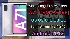 Samsung A71 U8 U9 U10 UB Android 11/12 Frp Bypass |Bypass Google Account samsung A715F U8|New method