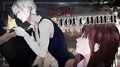 Don't Touch Her! | GCMM | Gacha Club