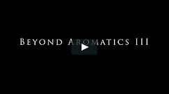 World of Aromatherapy IX: Beyond Aromatics III