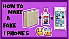HOW TO MAKE A FAKE IPHONE 5!! (MUST WATCH!))