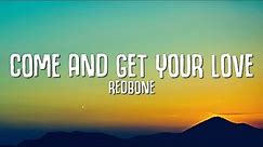 Redbone - Come and Get Your Love (Lyrics) "Guardians of the Galaxy"