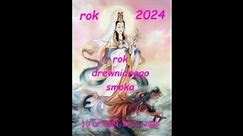 Horoskop Chiński 2024 rok Smoka wszystkie znaki