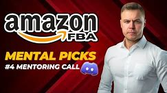 Amazon FBA Secrets | Mental Picks Mentoring Group Call (#4 March)