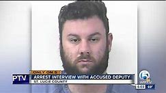 Arrest interview with former St. Lucie County Sheriff's Deputy Evan Cramer