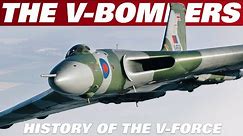 V Bombers: Avro Vulcan, Handley Page Victor, And Vickers Valiant, The Last British Cold War Bombers