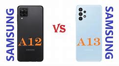 Samsung Galaxy a12 vs Samsung Galaxy a13
