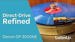 New Go-To Direct-Drive Turntable? How Denon DP-3000NE Compares to Technics SL-1200