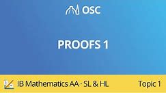 Proofs 1 [IB Maths AA SL/HL]