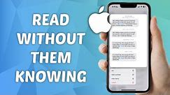 How to Read Messages Without Them Knowing on iPhone