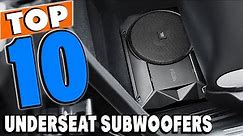 Top 10 Best Underseat Subwoofers Review in 2024