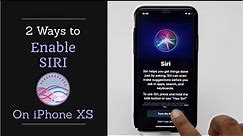 2 Ways to Enable Siri on iPhone XS | Activate "Hey Siri" on iPhone (Step by Step)