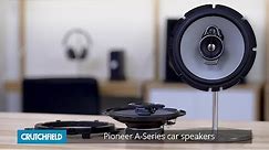 Pioneer A-Series car speakers | Crutchfield video