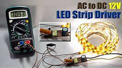 How to build AC to DC 12V LED Strip Driver Circuit