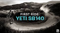 First Ride: Yeti SB140 - Laser-Like Trail Precision Guided by 27.5" Sights