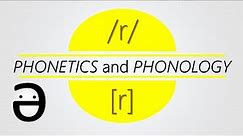 Explained: The relationship between phonetics and phonology