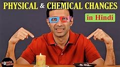 Physical and Chemical Changes in Hindi