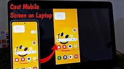 How to Cast Mobile Screen on Laptop | screen mirroring