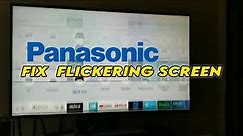 Flickering Flashing TV Screen? How to Fix Panasonic TV With 4 Solutions!
