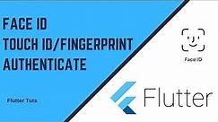 Flutter: Face ID & Touch ID/Fingerprint Local Auth | AndroidX | 2K