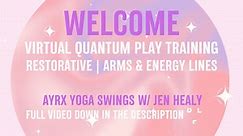 Virtual Quantum Play Training3pt5 Restorative | Arms & Energy Lines