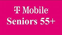 T-mobile plans for Seniors 55+