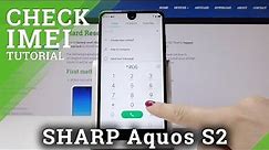 How to Locate IMEI Number in SHARP Aquos S2 - IMEI & Serial Number