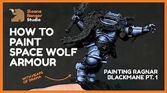 How I paint Space Wolves Armour - Ragnar Pt. 1 - Miniature painting tutorial