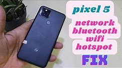 Google Pixel 5 Network problems | Wifi Or Hotspot Fix | blue tooth Not Working