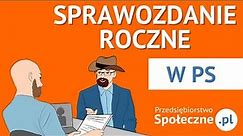 Sprawozdanie roczne w PS. Jak je wypełnić?