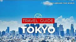 Tokyo Travel Guide in 11 minutes | BEST Attractions in TOKYO, Japan TRAVEL GUIDE