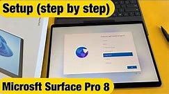 How to Setup Microsoft Surface Pro 8 (step by step)