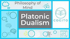 Plato's Dualism (Philosophy of Mind)