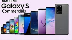 Every Samsung Galaxy S commercials (S1 - S20 Ultra)