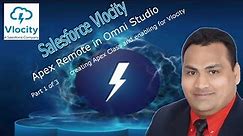 Salesforce Vlocity Tutorial | Apex Remote in Vlocity | Omnistudio | P 1 | creating Remote Apex Class
