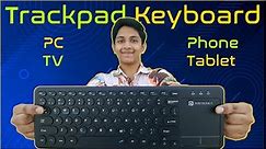Bluetooth Keyboard with Trackpad