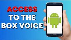 How to Access Voicemail on Android