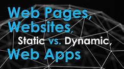 Web pages, Websites, and Web Applications