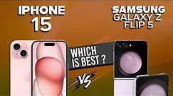 iPhone 15 VS Samsung Galaxy Z Flip 5 - Full Comparison ⚡Which one is Best